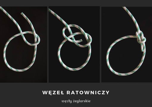 węzeł ratowniczy - węzły żeglarskie