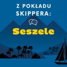 okładka Seszele cykl wywiad z pokładu skippera